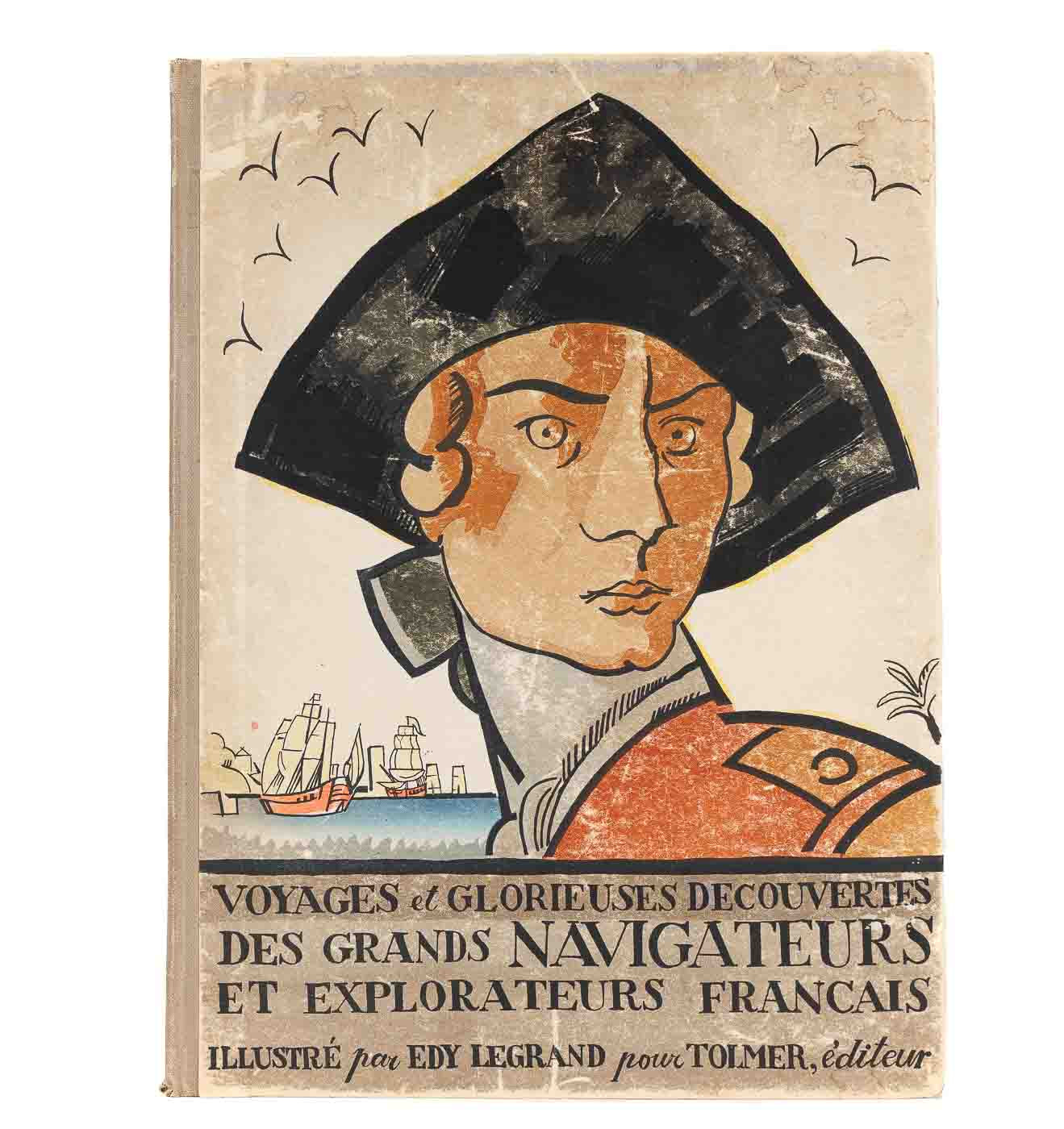 <center> Edy Legrand <p><i> Voyages et Decouvertes des Grands Navigateurs et Explorateurs Francais </i><br> 1921 <br><i> BEAUTIFUL POCHOIR ILLUSTRATIONS </i></center>