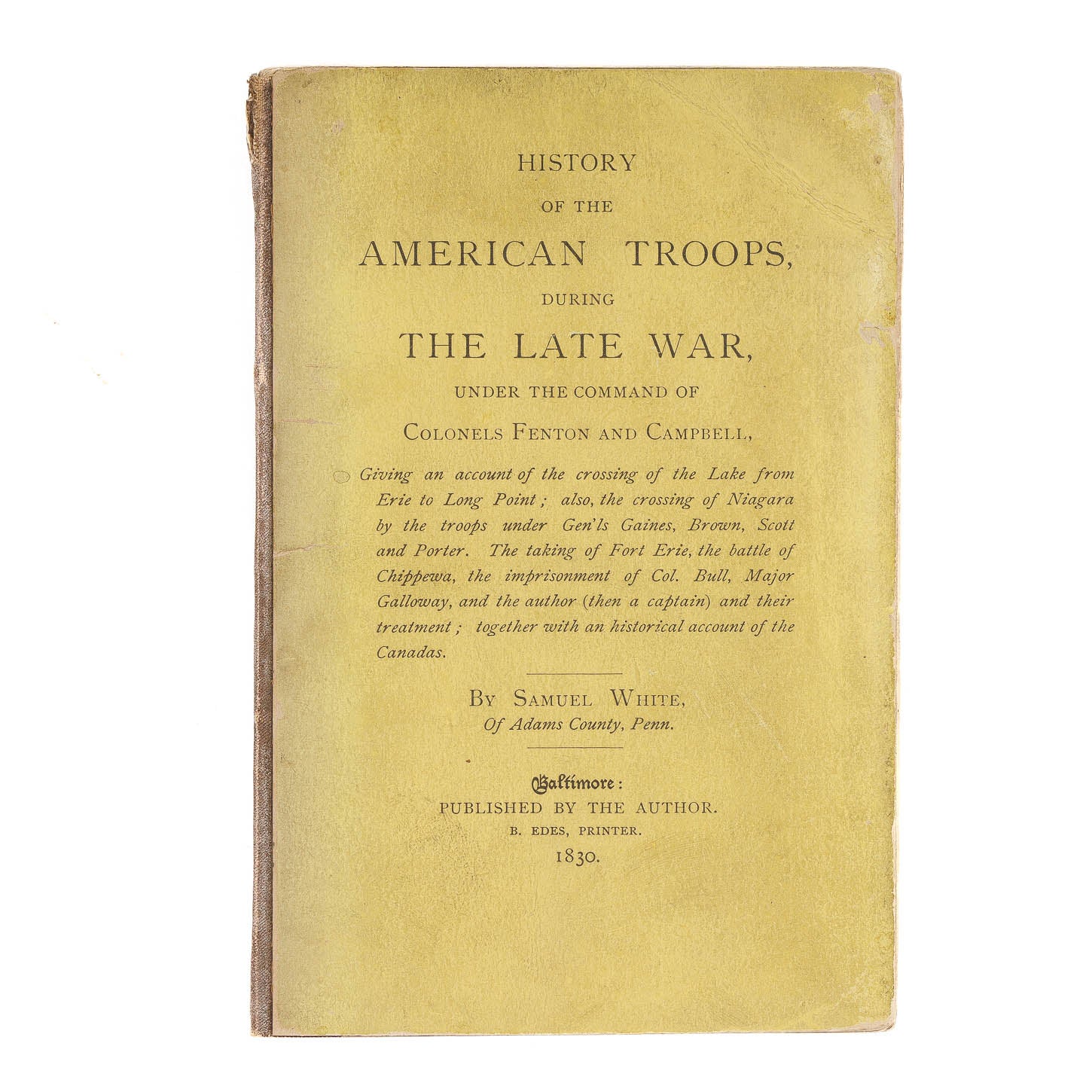 <center> WAR of 1812 <br><i>American Troops During the Late War </i><br> 1896 Limited Edition </center>