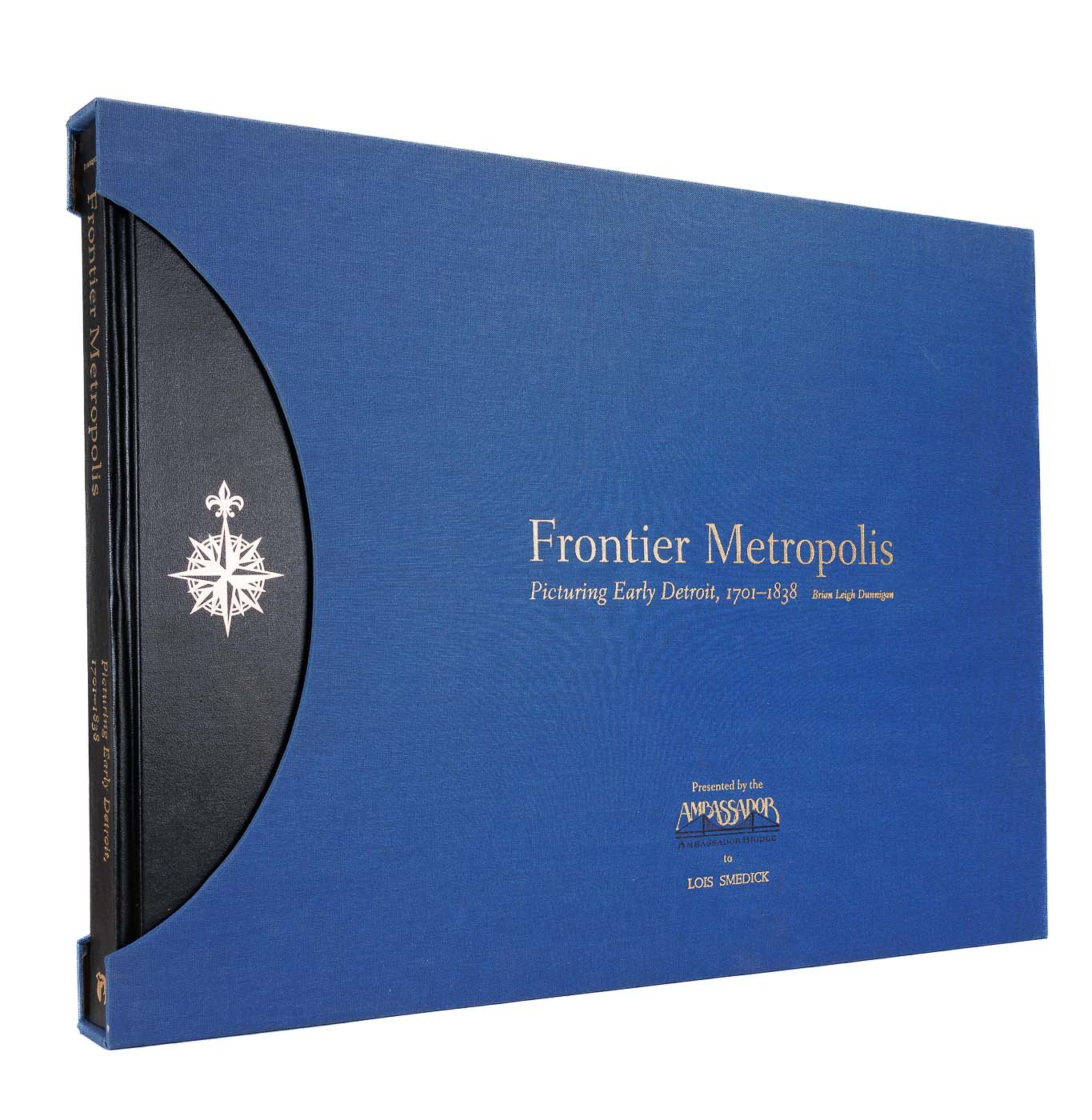 <center> Brian Leigh Dunnigan <p> FRONTIER METROPOLIS <br><i> Picturing Early DETROIT </i><br> SIGNED LIMITED 1 of 150 </center>