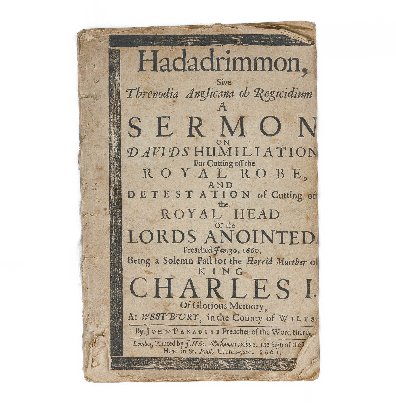 <center> Hadadrimmon <br><i> REGICIDE OF KING CHARLES I </i><br> 1661 <br> RARE PAMPHLET <p> John Paradise </center>