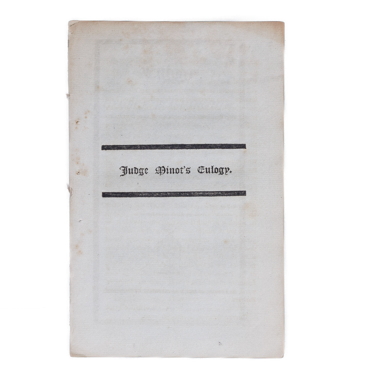 <center> George Minot <p><i> Eulogy on </i><br> GEORGE WASHINGTON <br><i>  Boston </i><br> 1800 </center>