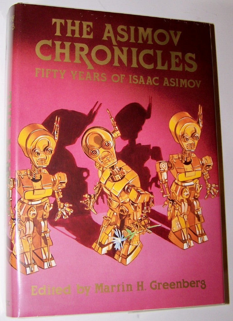 THE ASIMOV CHRONICLES <p><i> Deluxe Signed Limited Edition </i>