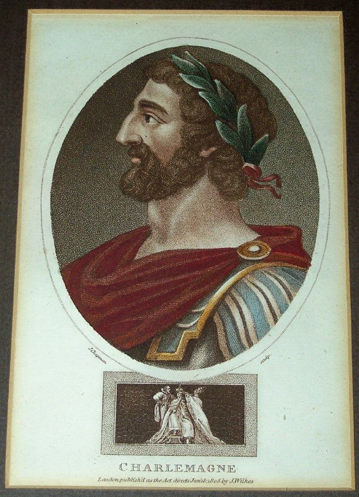 CHARLEMAGNE <p><i> Chapman after Wilkes </i><br> 1805 Hand Coloured Engraving